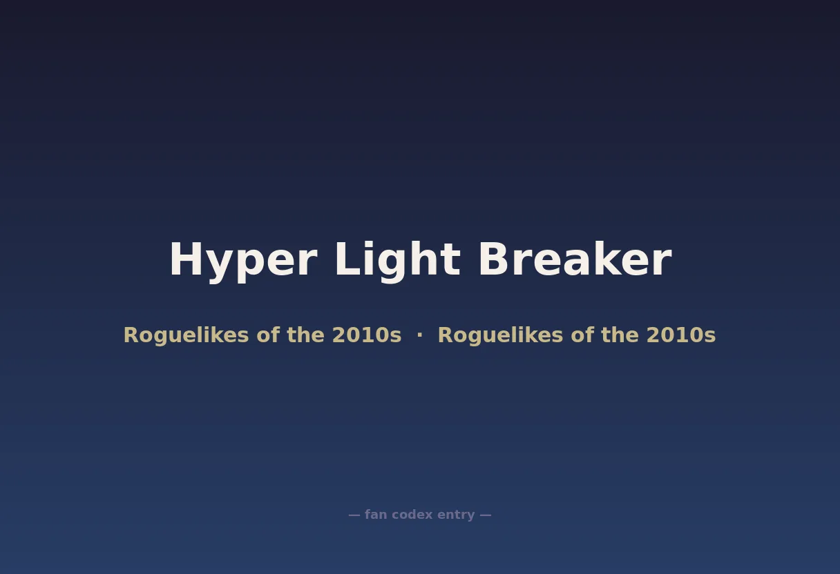 Hyper Light Breaker