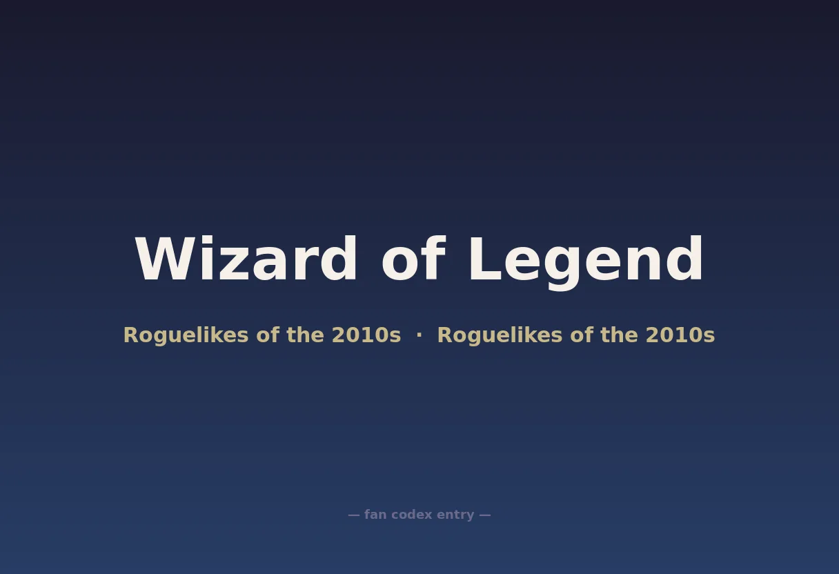 Wizard of Legend