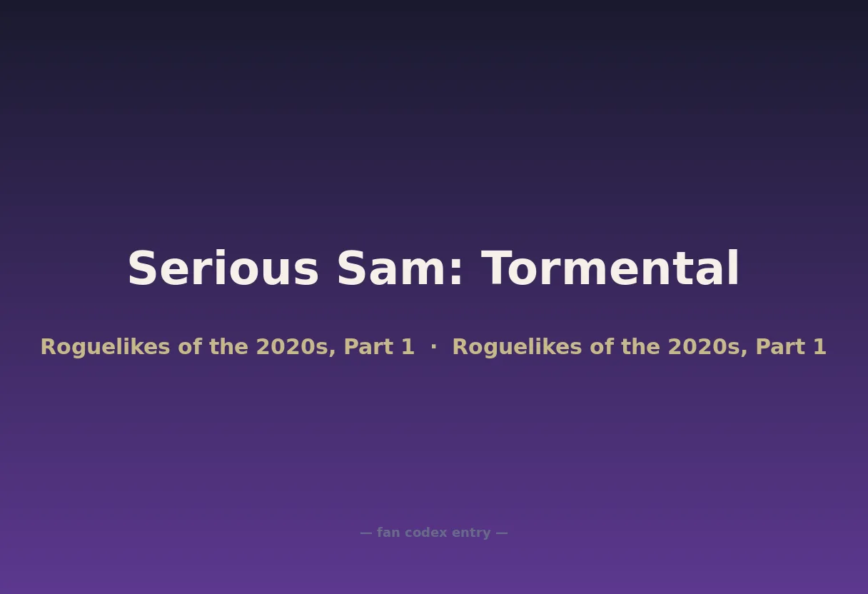 Serious Sam: Tormental