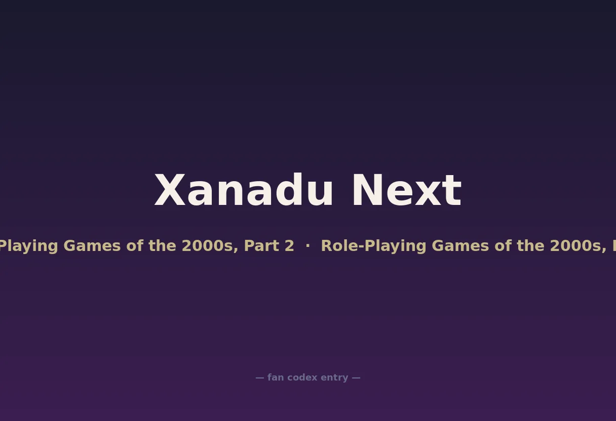 Xanadu Next