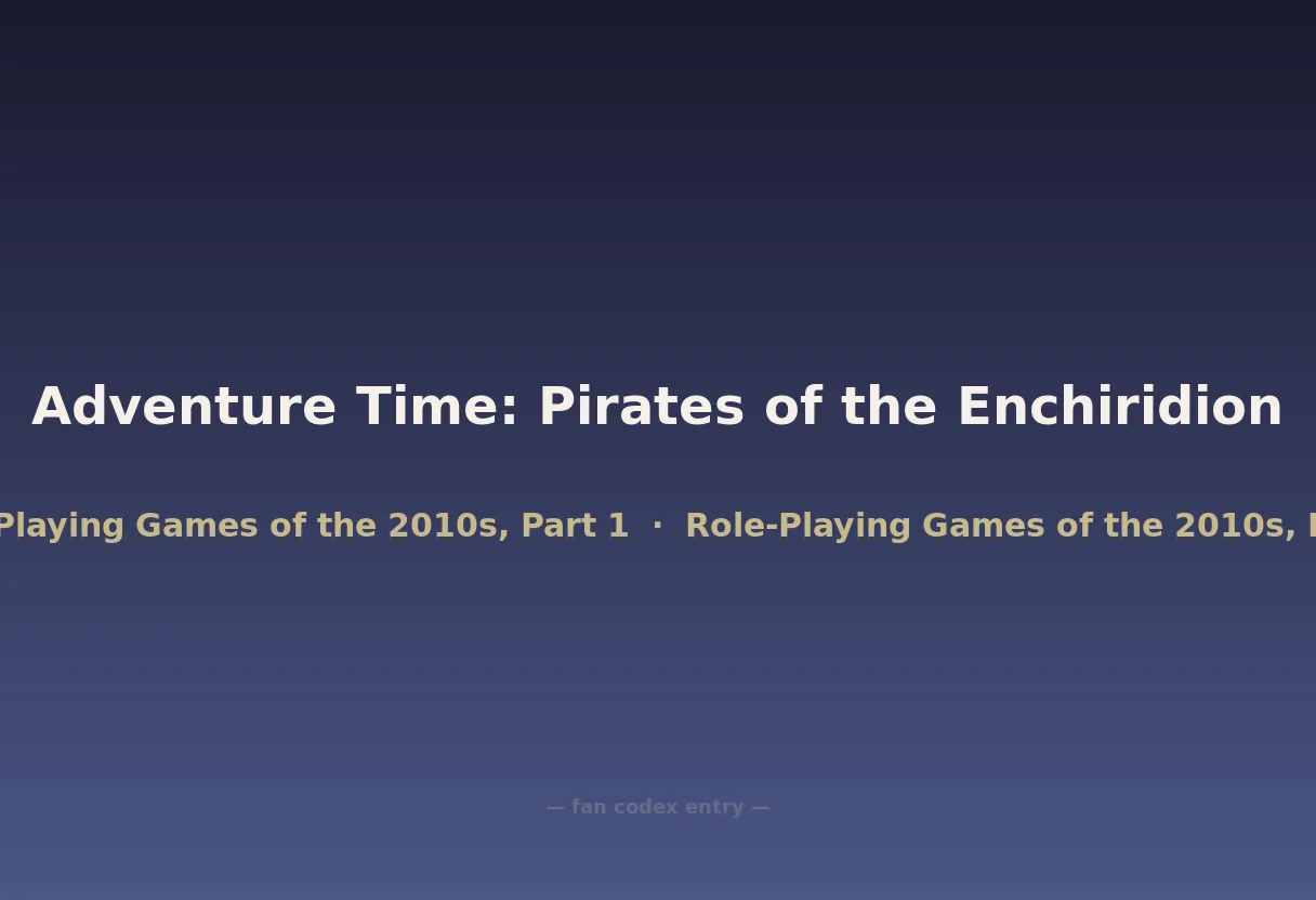Adventure Time: Pirates of the Enchiridion