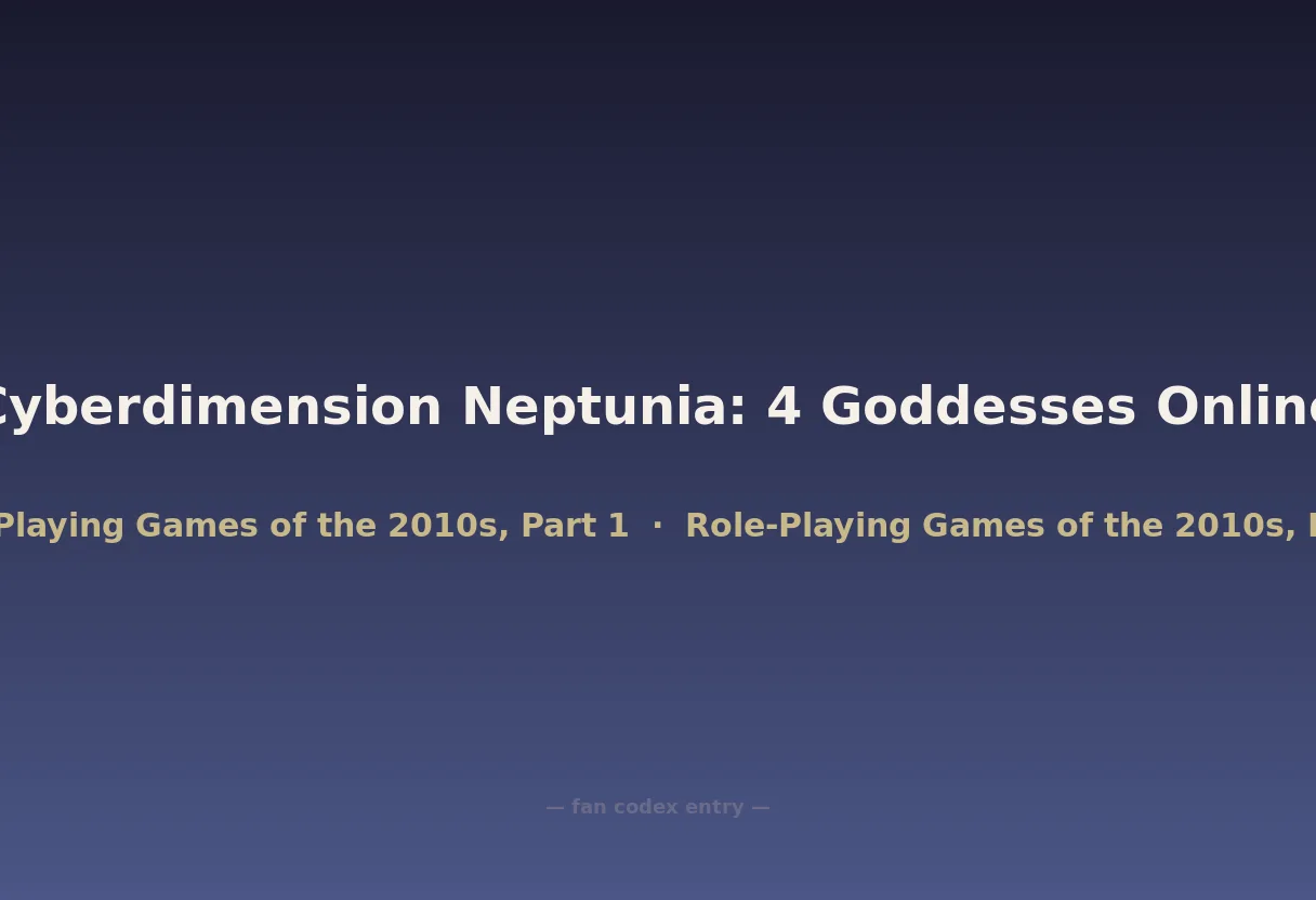 Cyberdimension Neptunia: 4 Goddesses Online