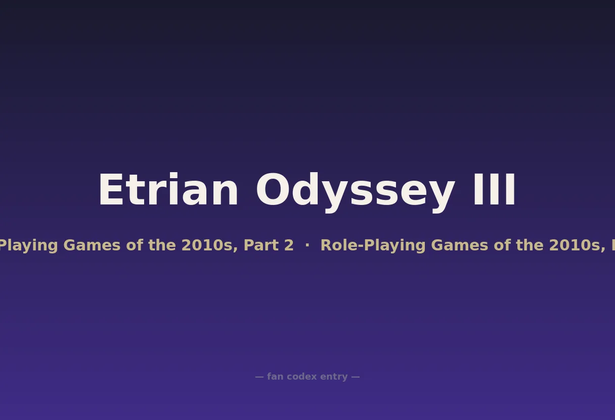 Etrian Odyssey III
