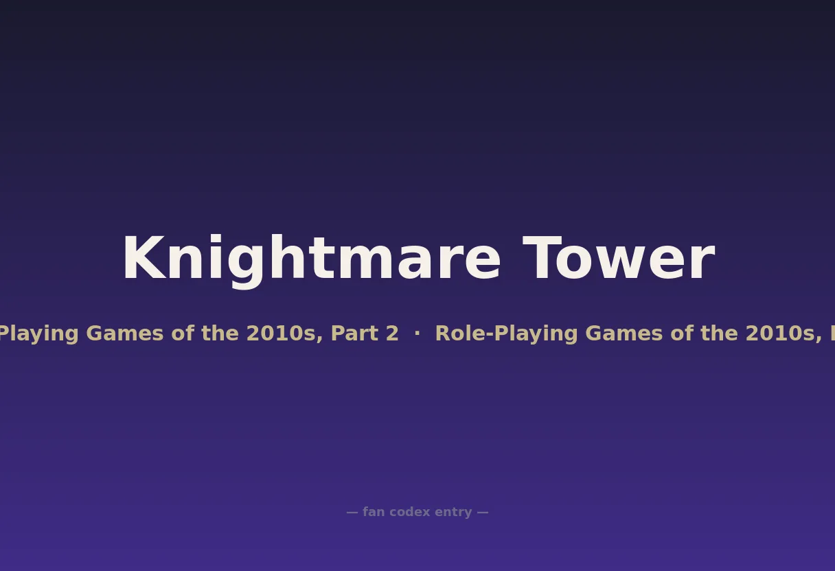 Knightmare Tower