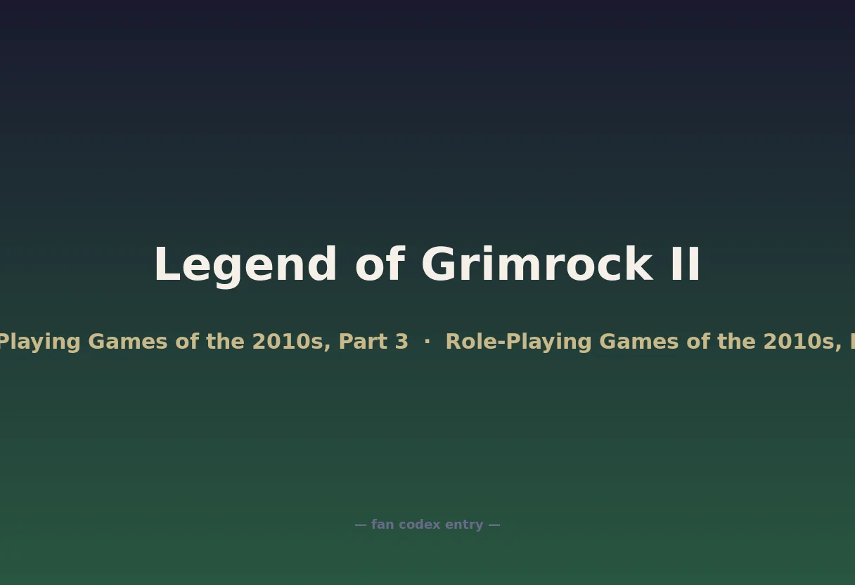 Legend of Grimrock II