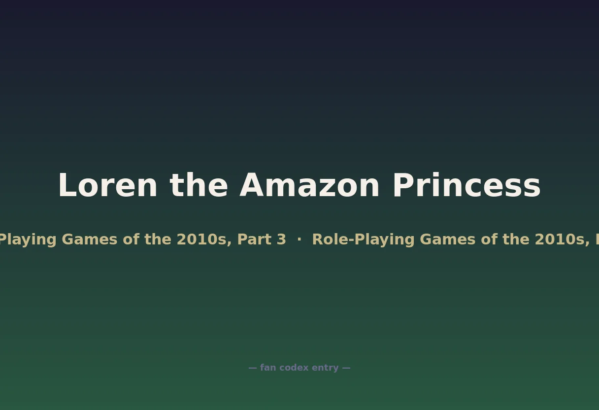 Loren the Amazon Princess