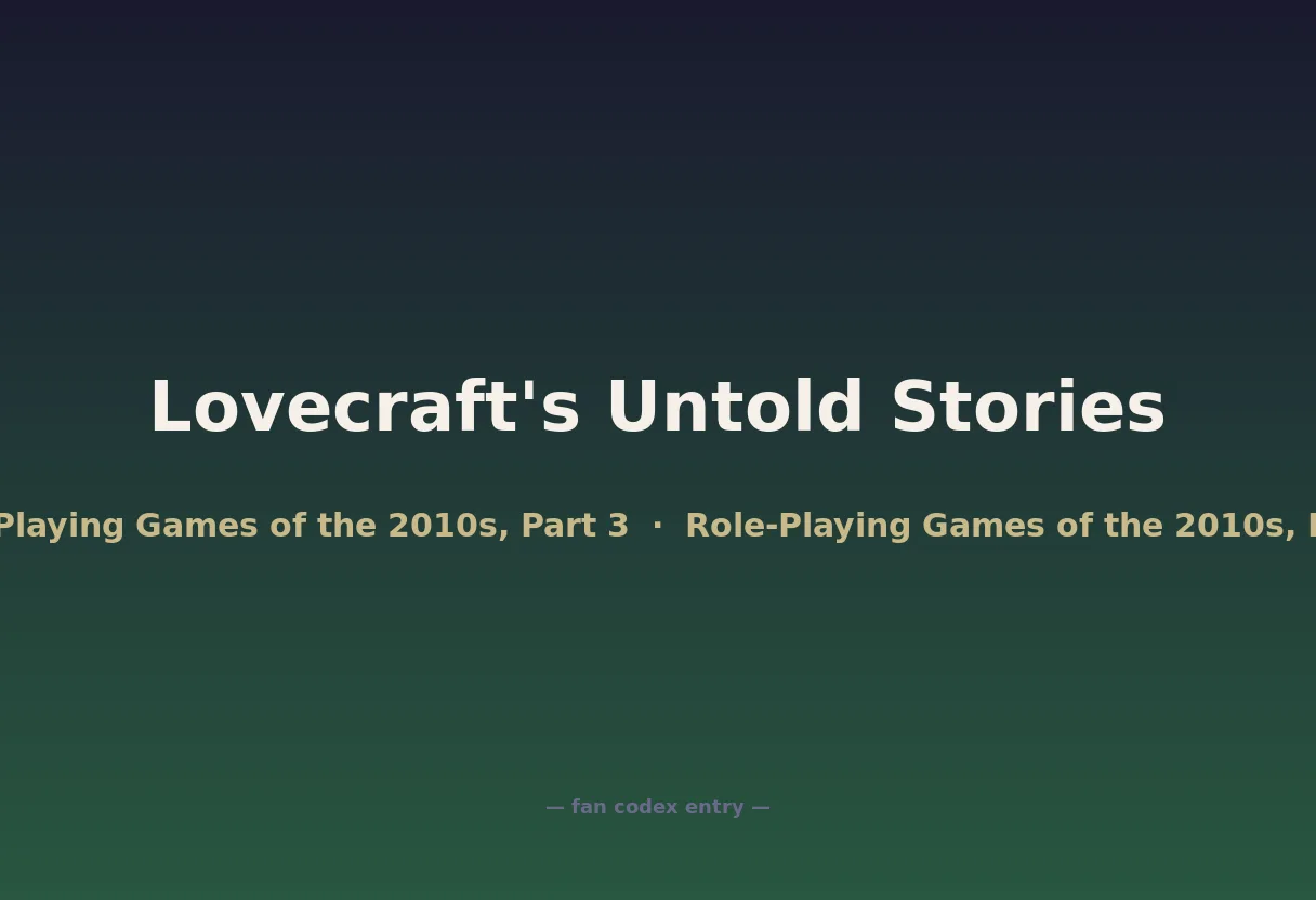 Lovecraft's Untold Stories