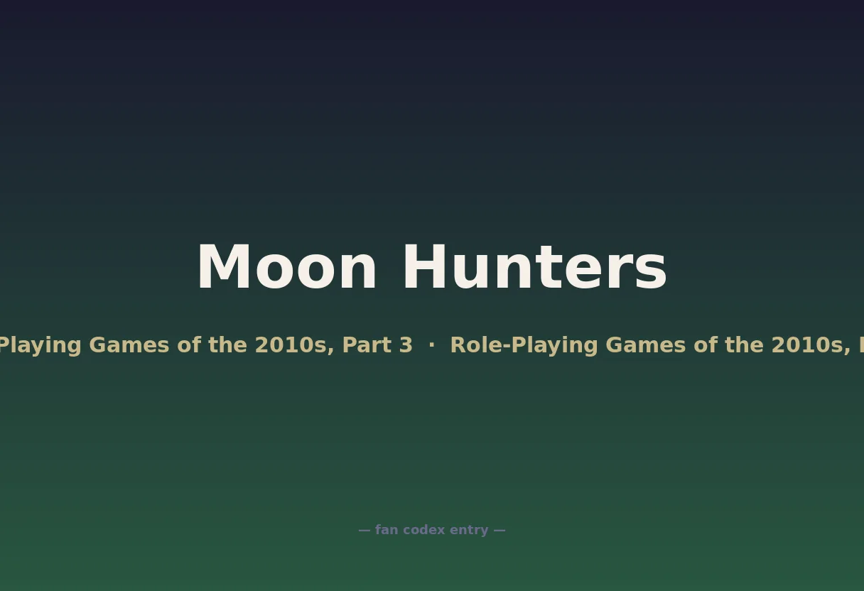 Moon Hunters
