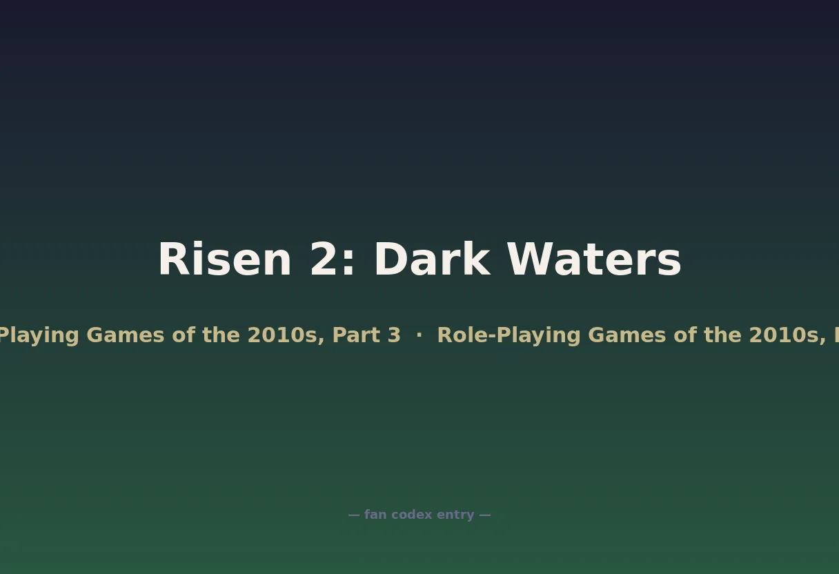 Risen 2: Dark Waters
