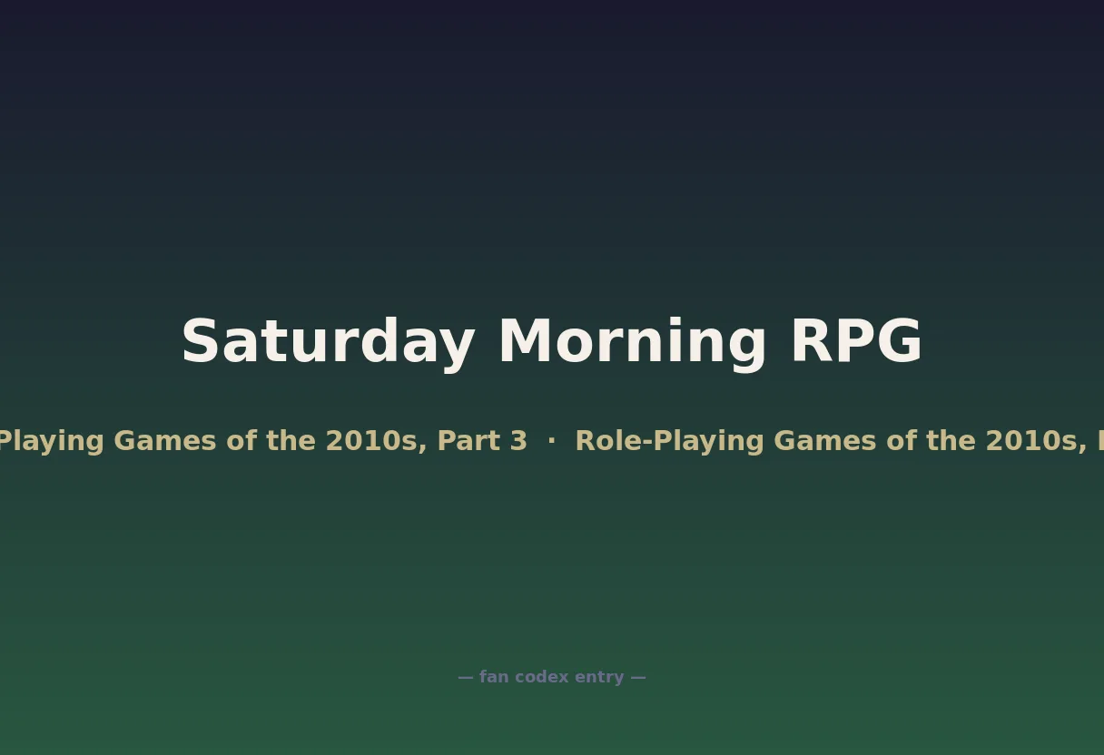Saturday Morning RPG
