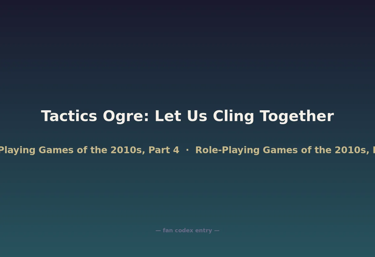 Tactics Ogre: Let Us Cling Together