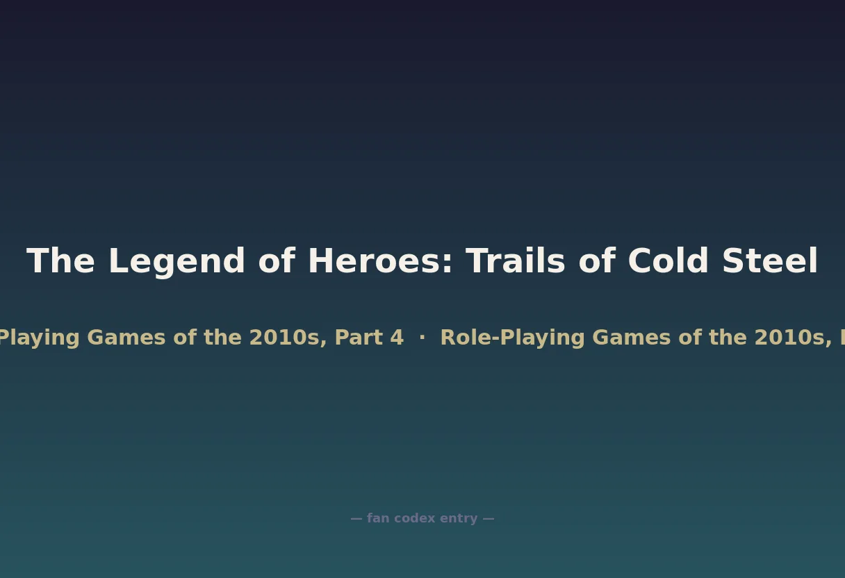 The Legend of Heroes: Trails of Cold Steel
