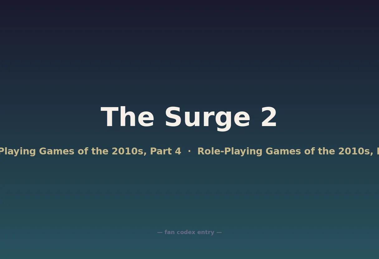 The Surge 2