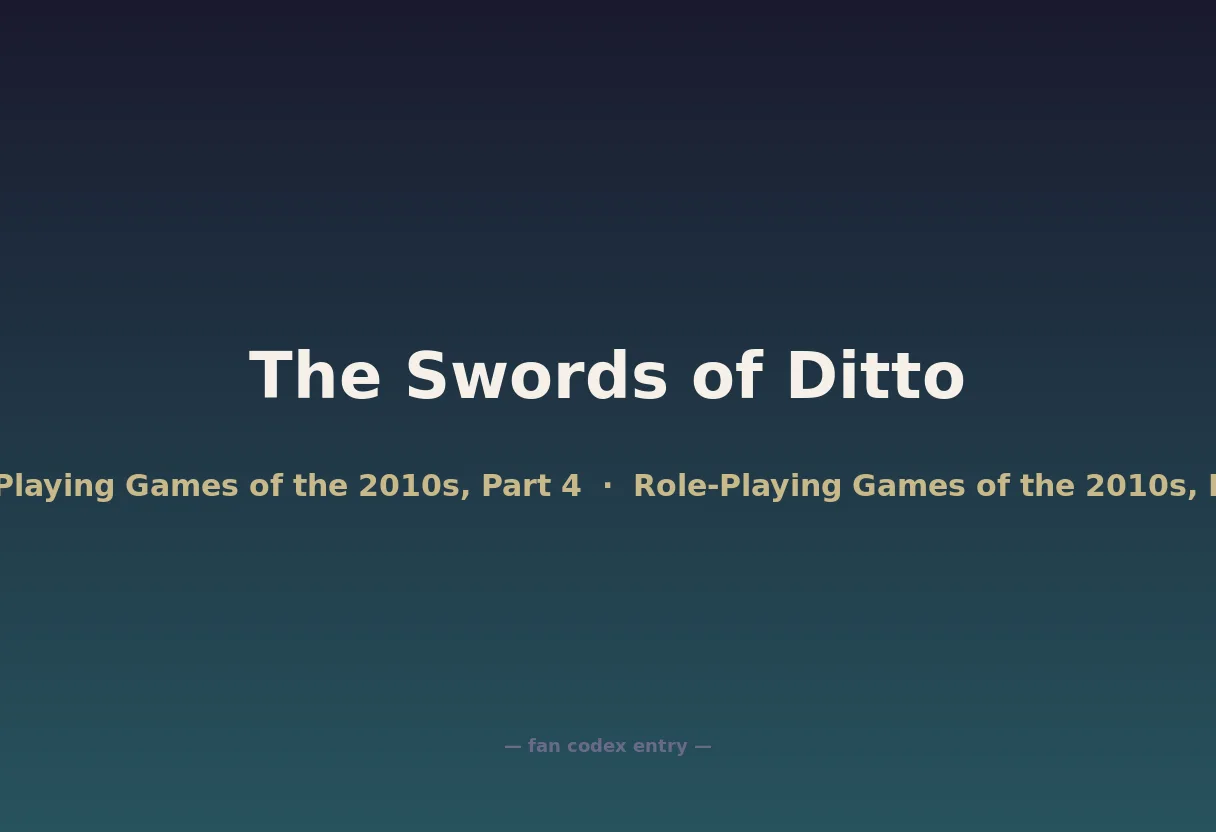 The Swords of Ditto