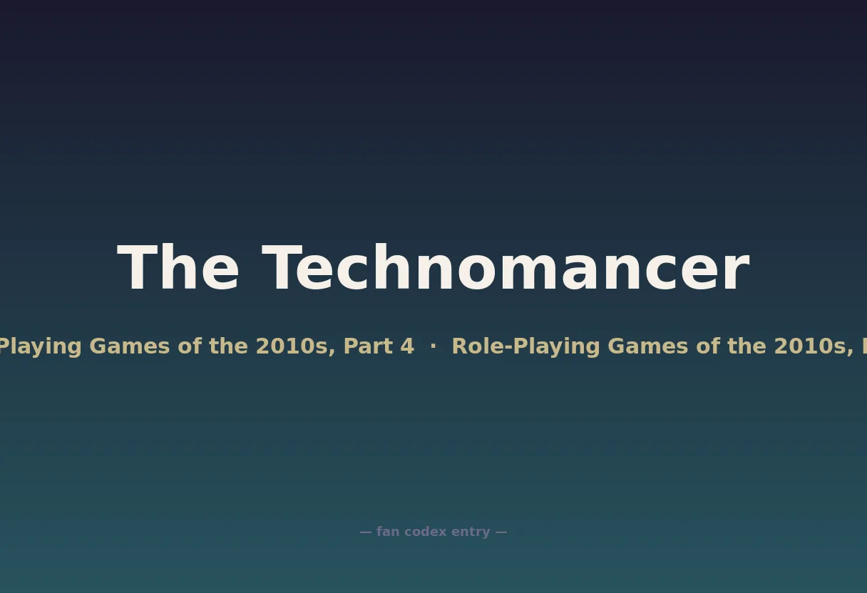 The Technomancer