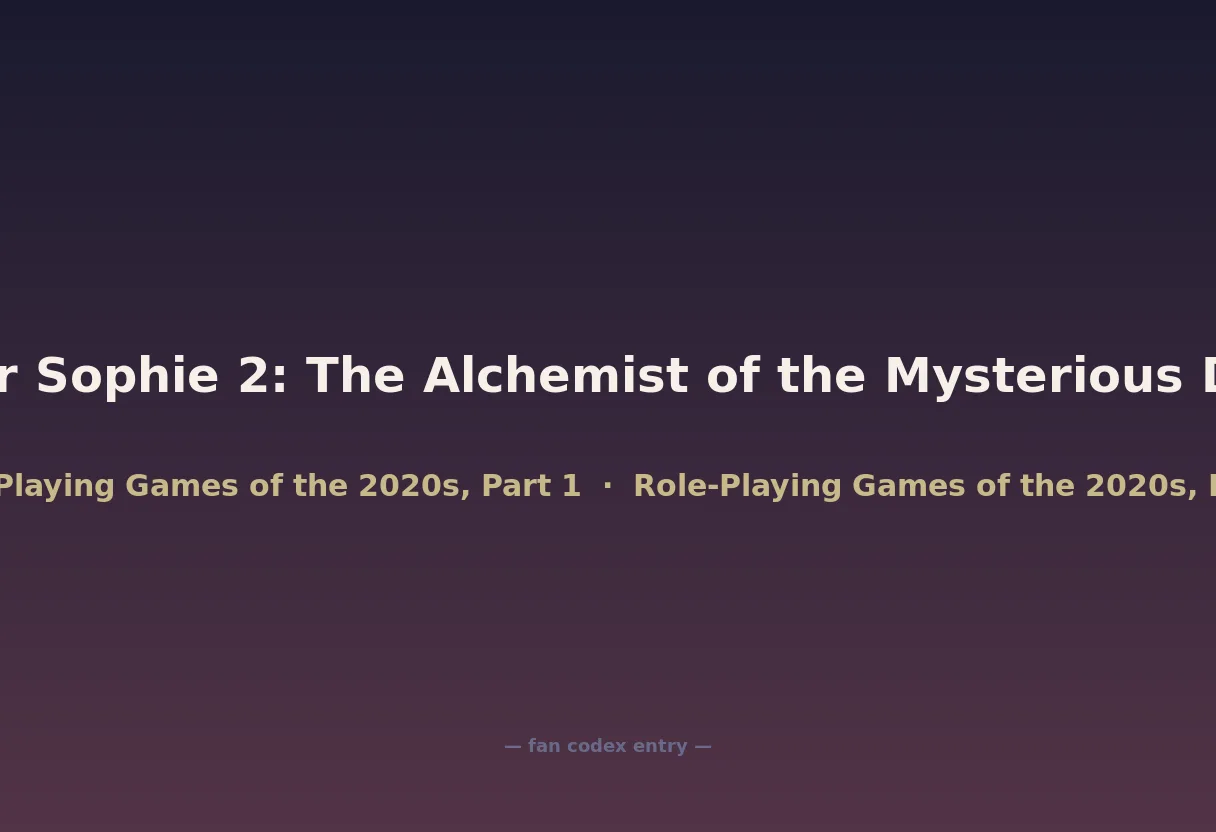 Atelier Sophie 2: The Alchemist of the Mysterious Dream