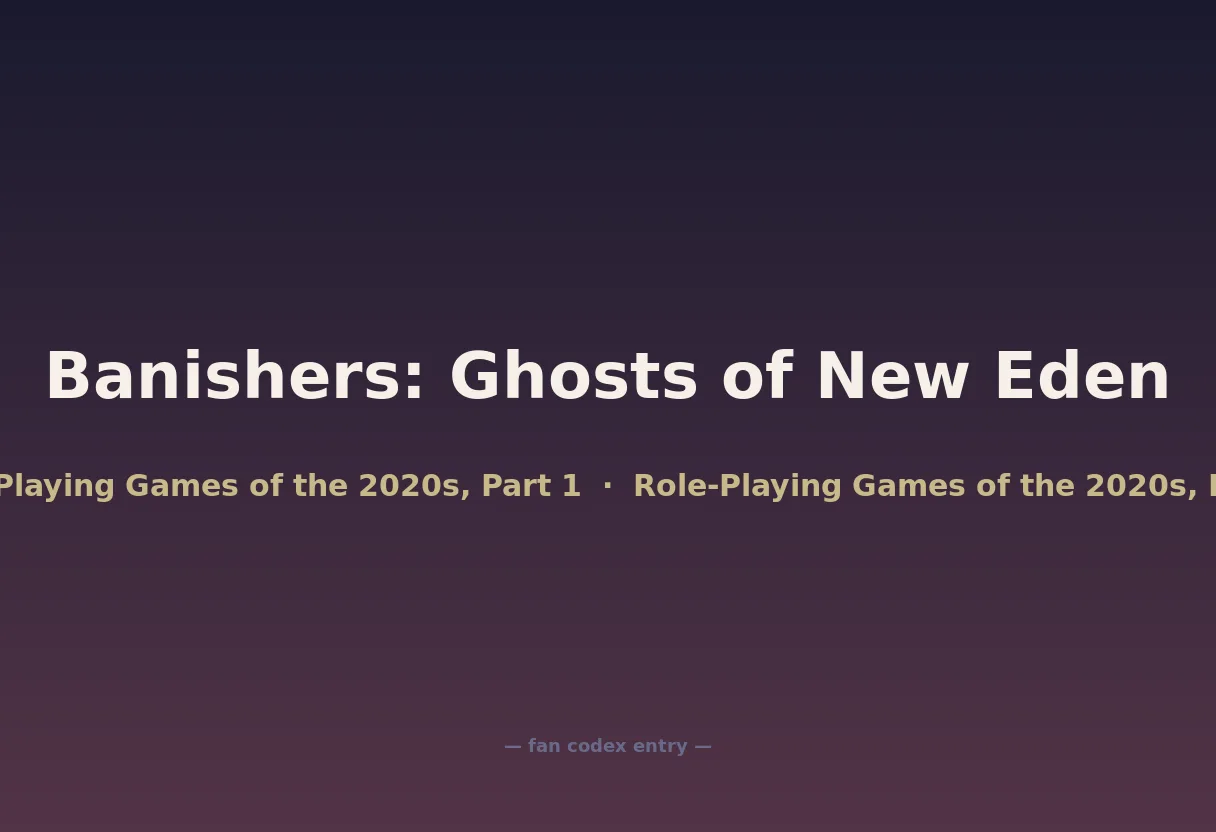 Banishers: Ghosts of New Eden