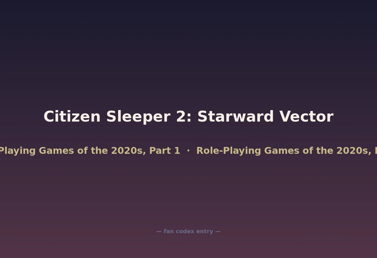 Citizen Sleeper 2: Starward Vector