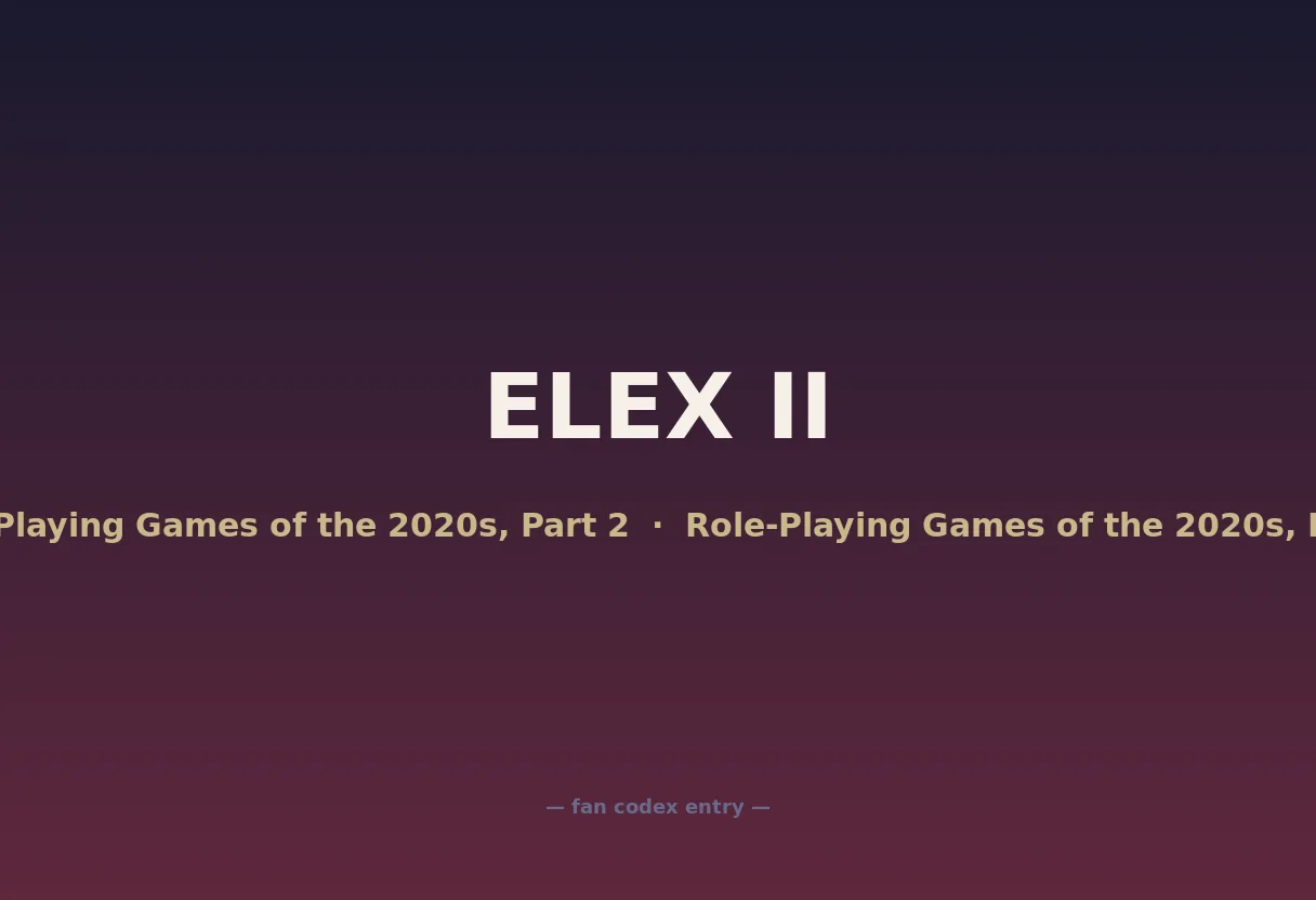 ELEX II