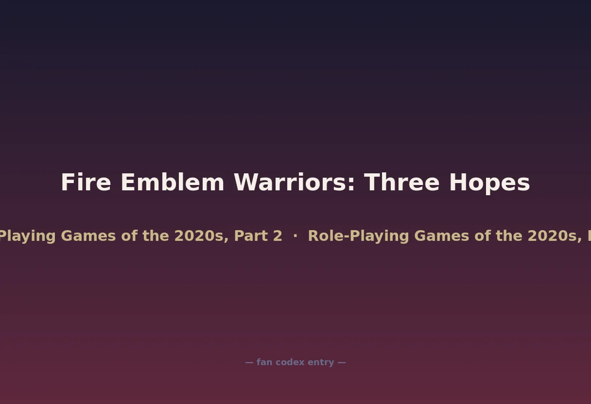 Fire Emblem Warriors: Three Hopes