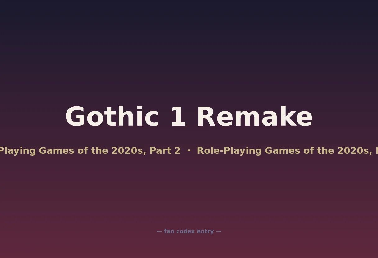 Gothic 1 Remake