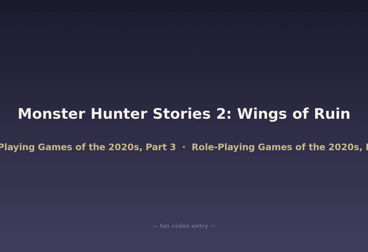 Monster Hunter Stories 2: Wings of Ruin