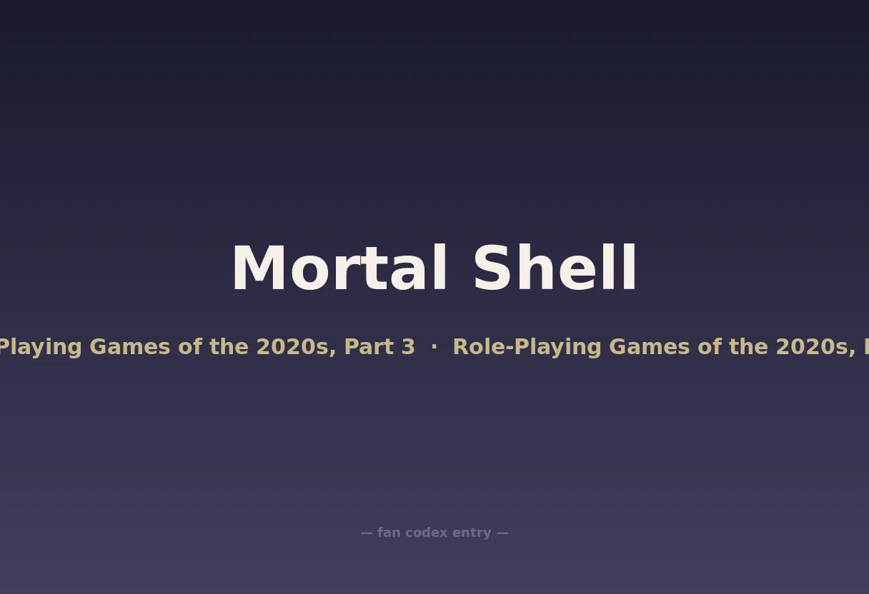 Mortal Shell