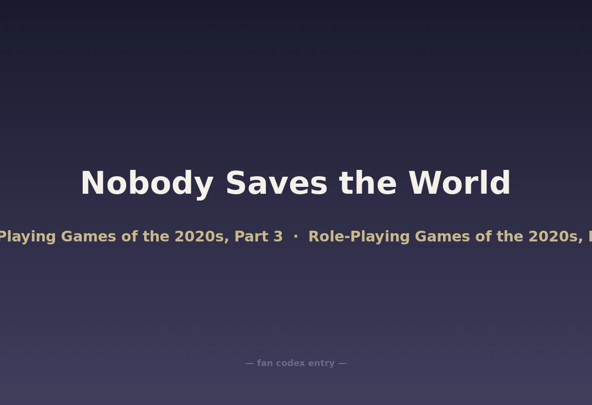 Nobody Saves the World