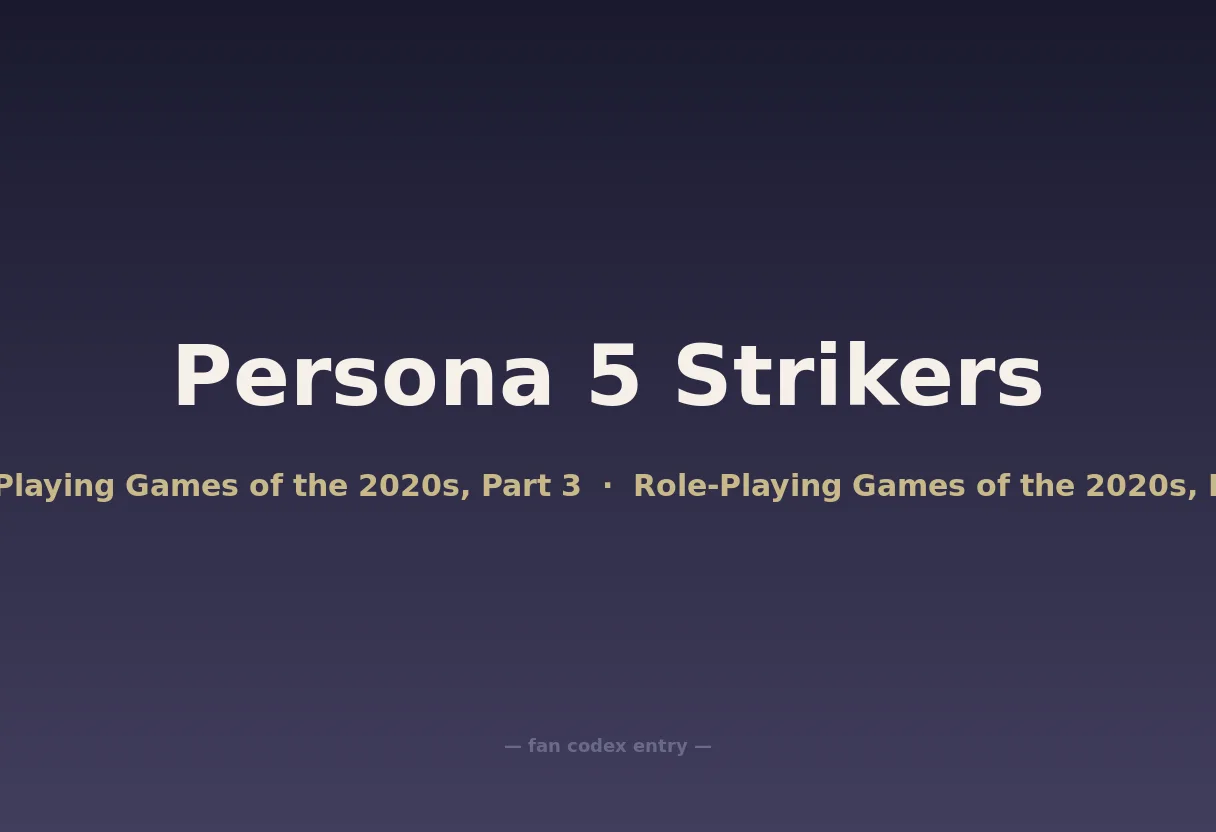 Persona 5 Strikers