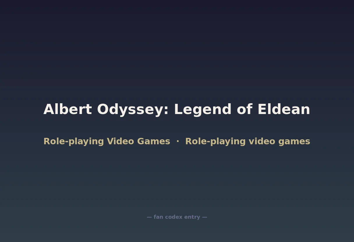Albert Odyssey: Legend of Eldean