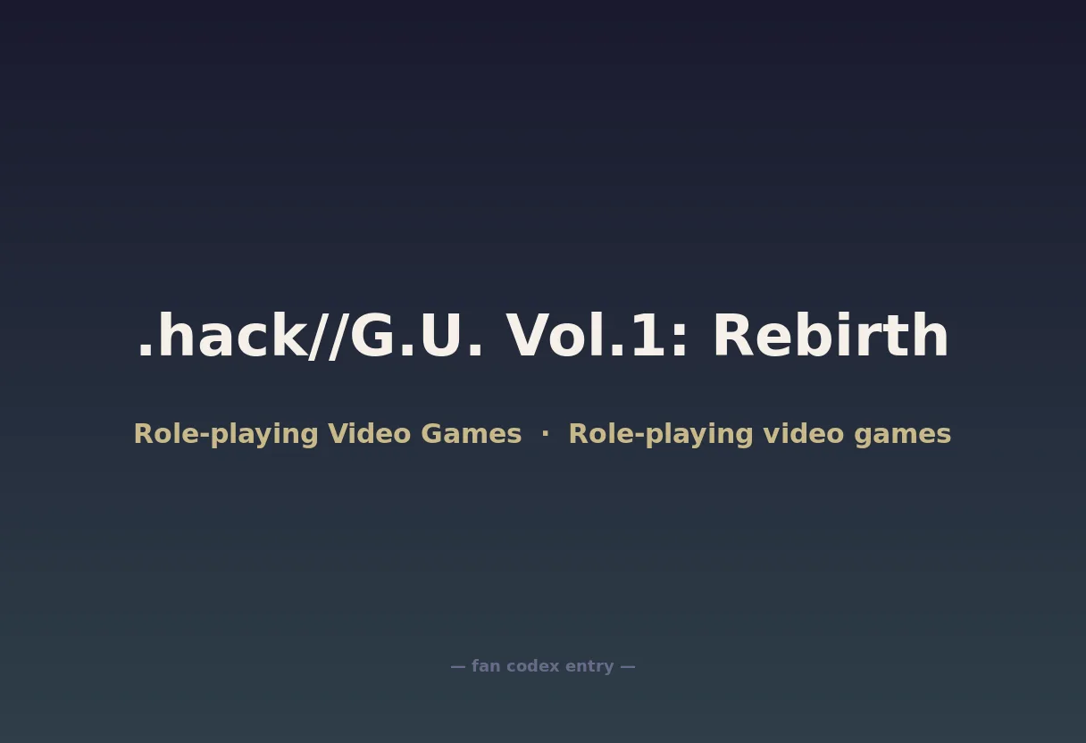 .hack//G.U. Vol.1: Rebirth