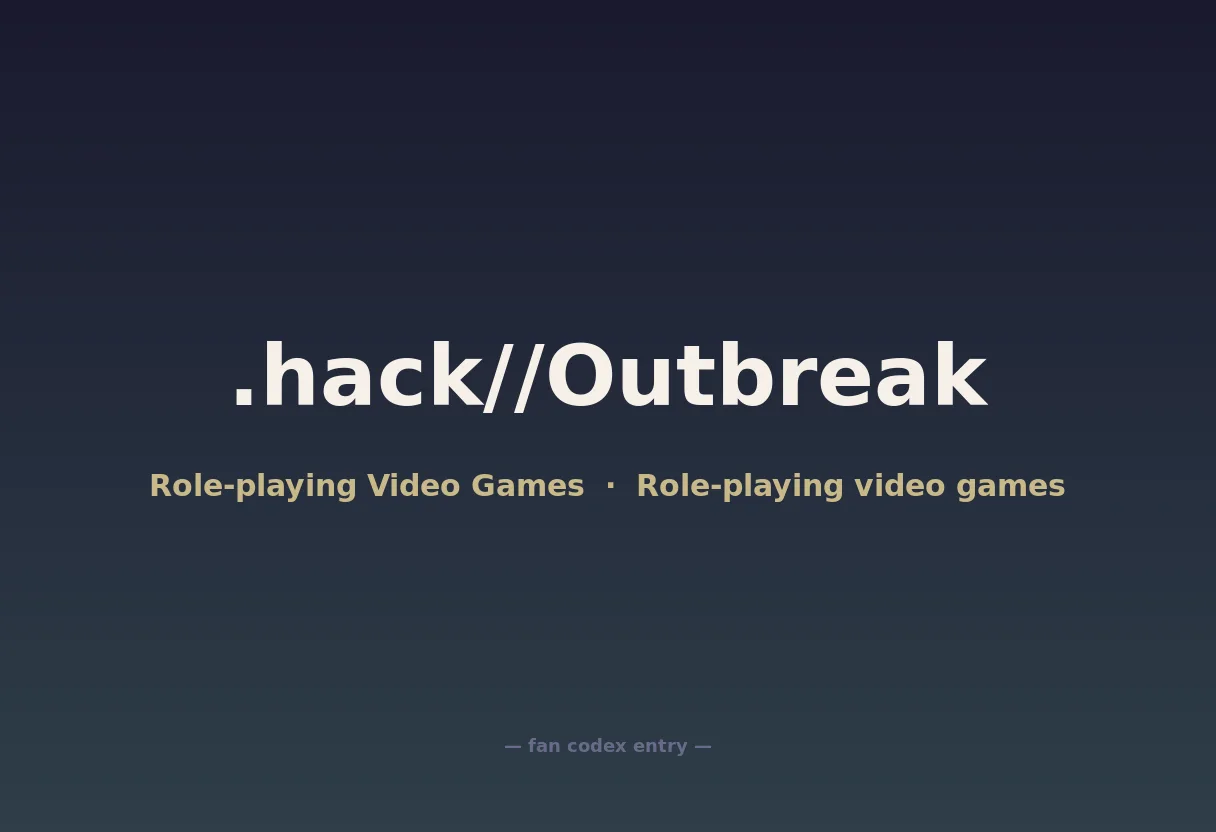 .hack//Outbreak