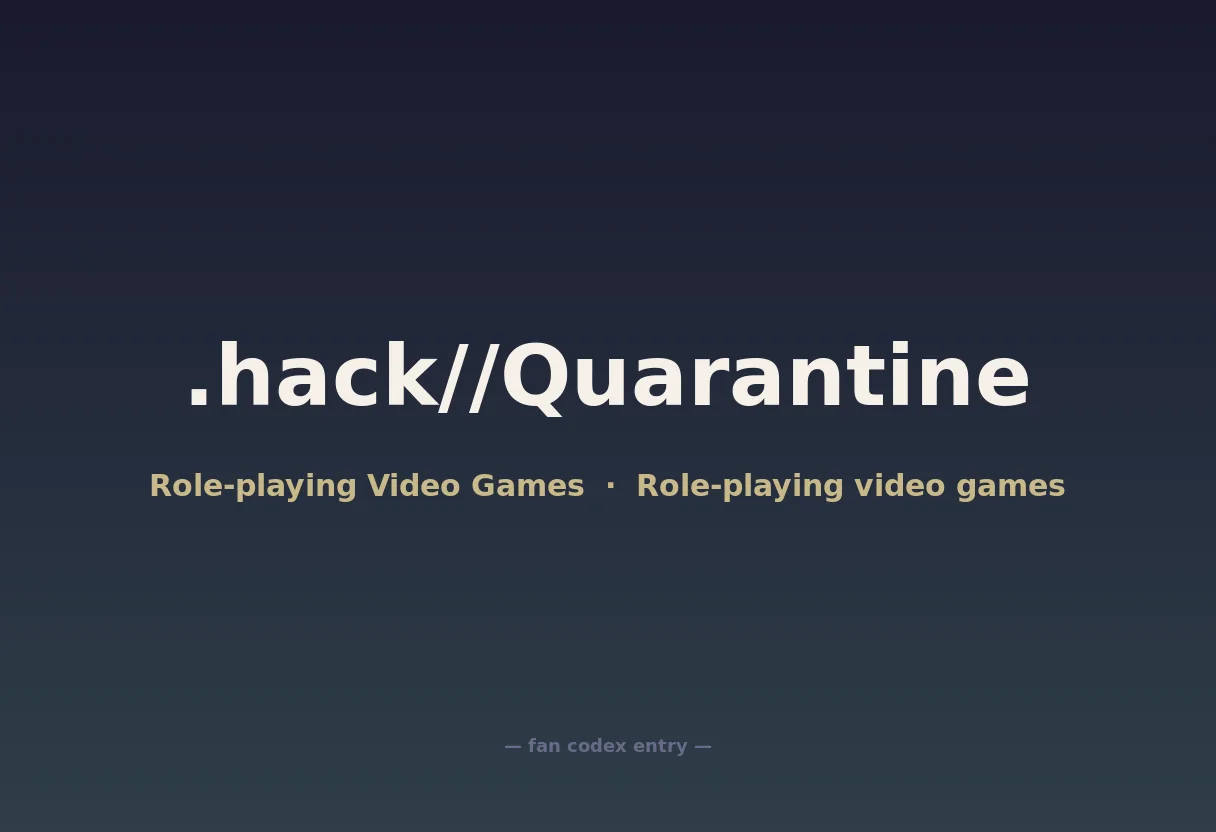 .hack//Quarantine