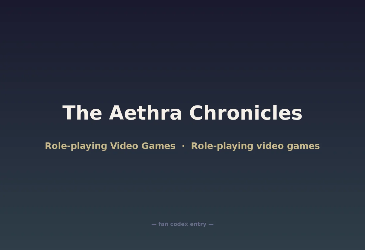 The Aethra Chronicles