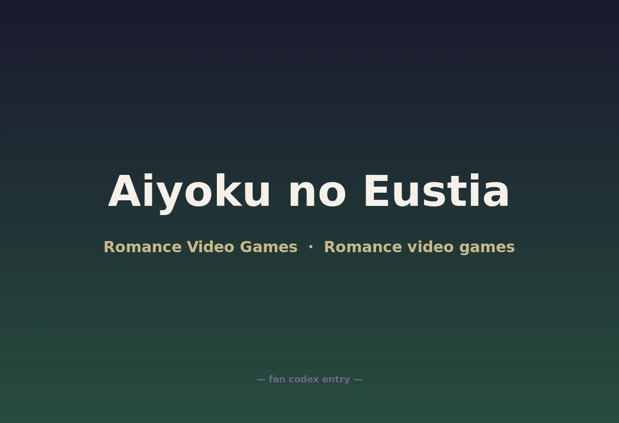 Aiyoku no Eustia