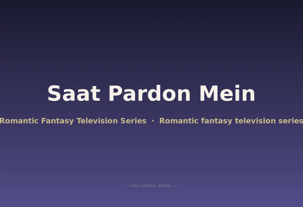 Saat Pardon Mein