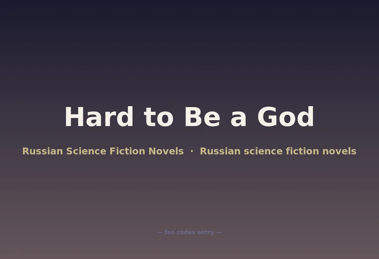 Hard to Be a God