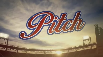 Pitch (TV series)