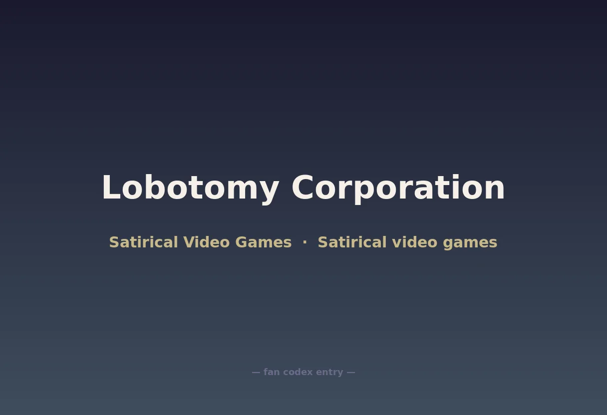 Lobotomy Corporation