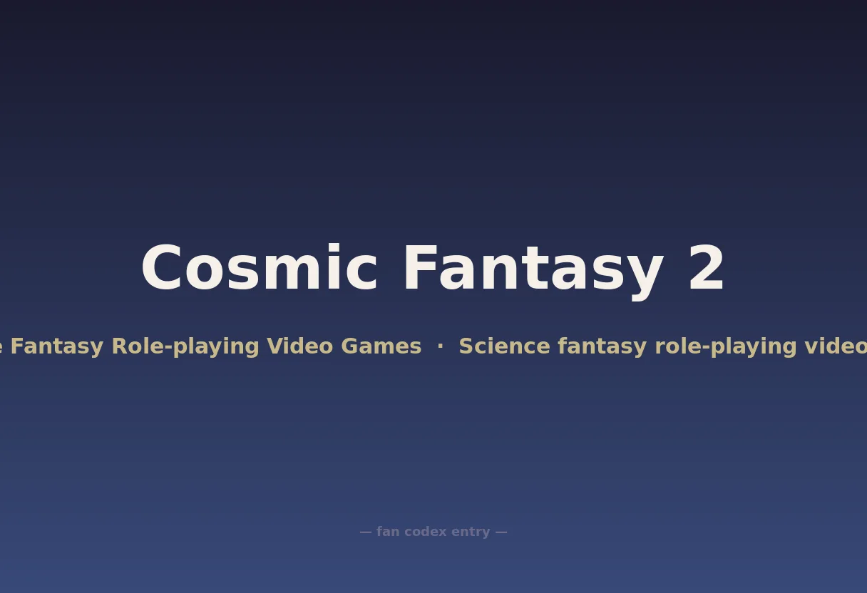 Cosmic Fantasy 2