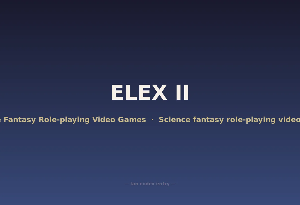 ELEX II
