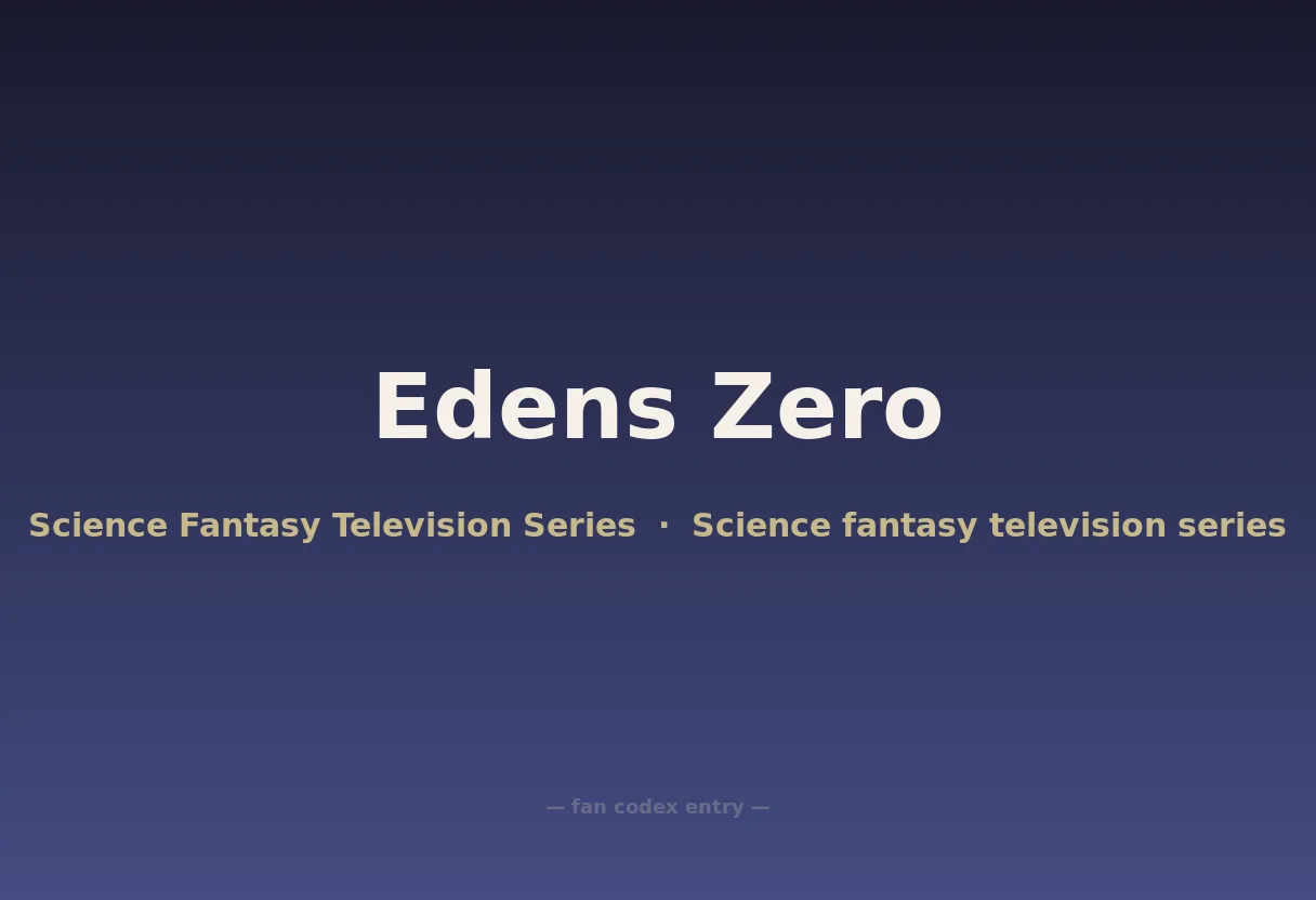Edens Zero