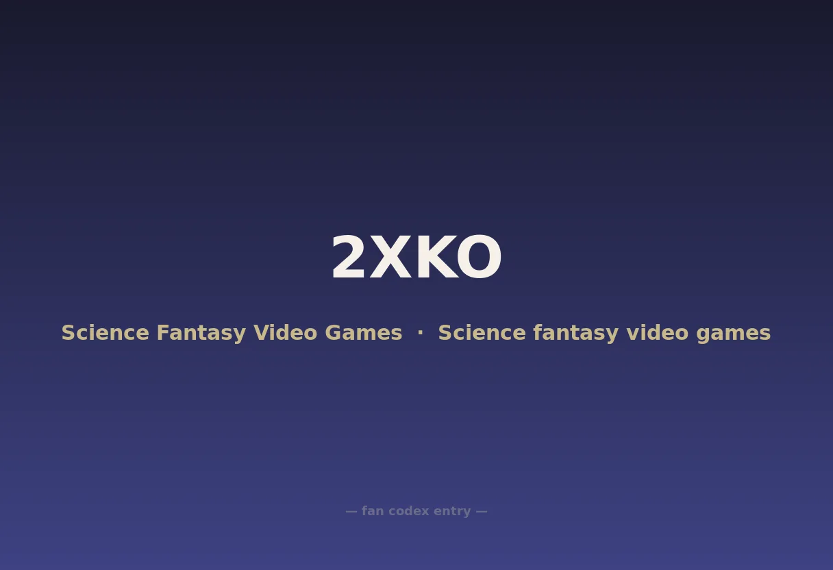 2XKO