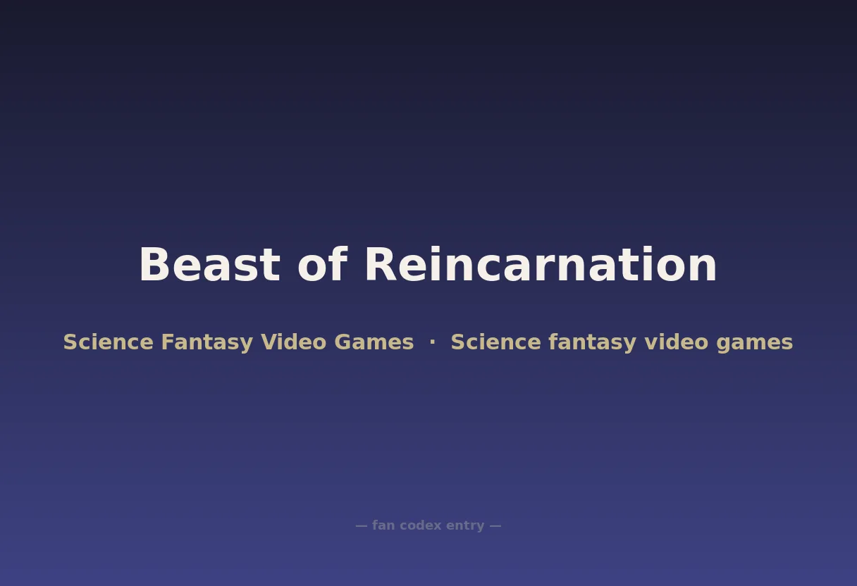 Beast of Reincarnation