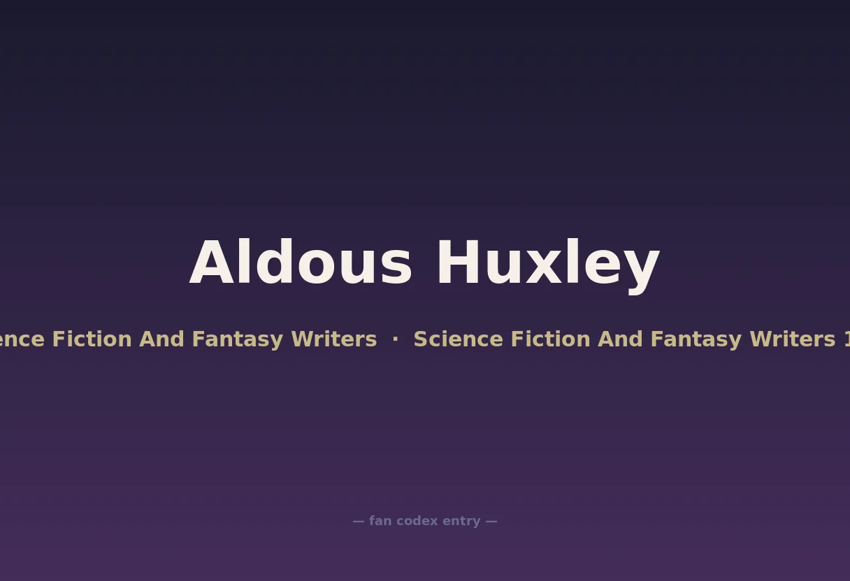 Aldous Huxley
