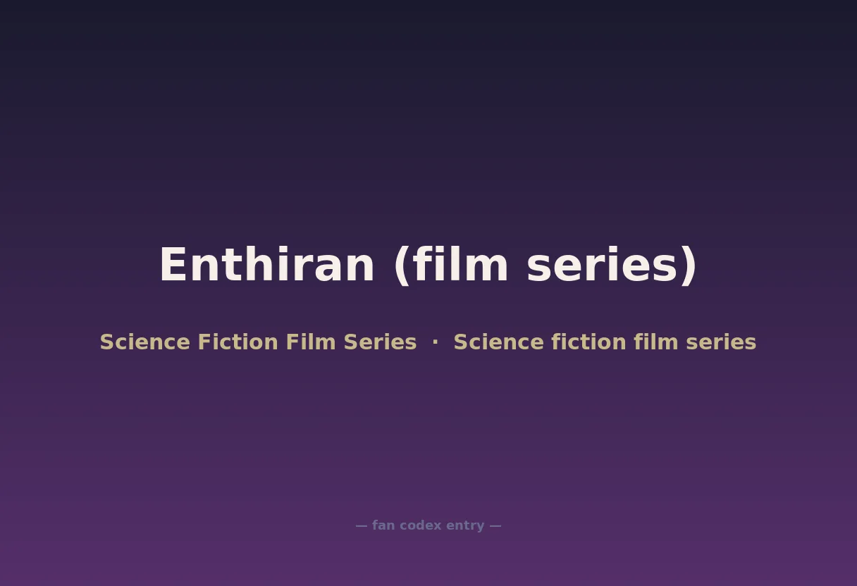 Enthiran (film series)