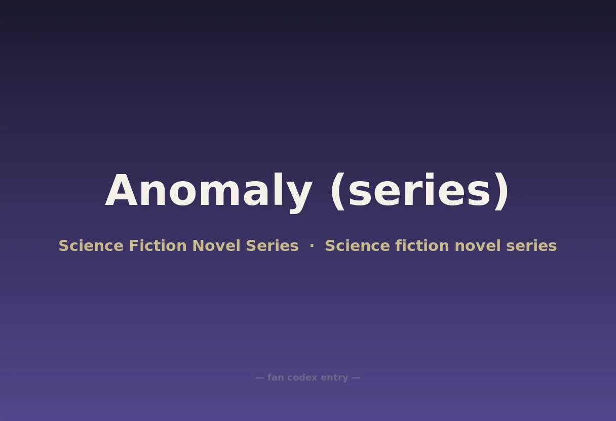 Anomaly (series)