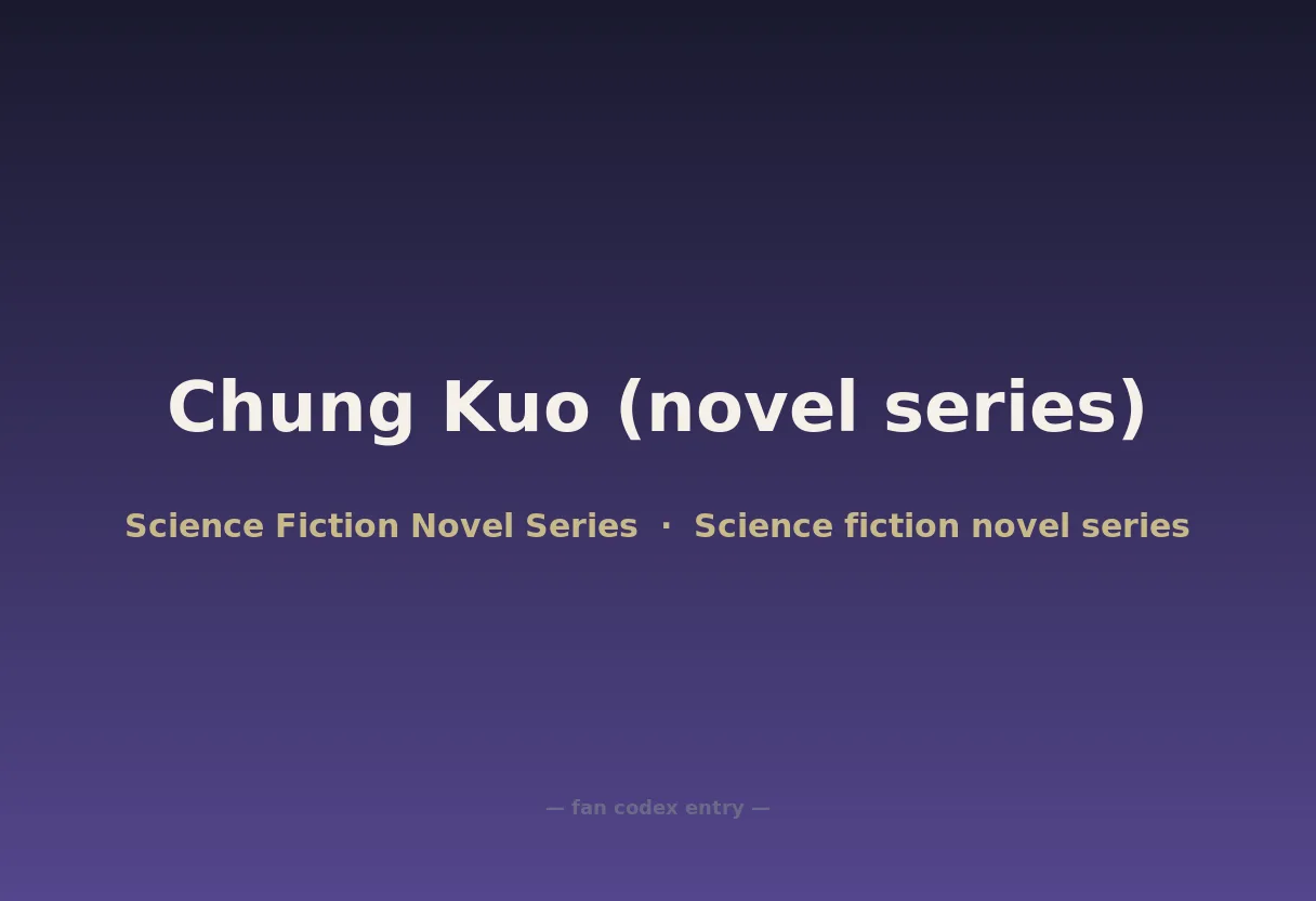 Chung Kuo (novel series)
