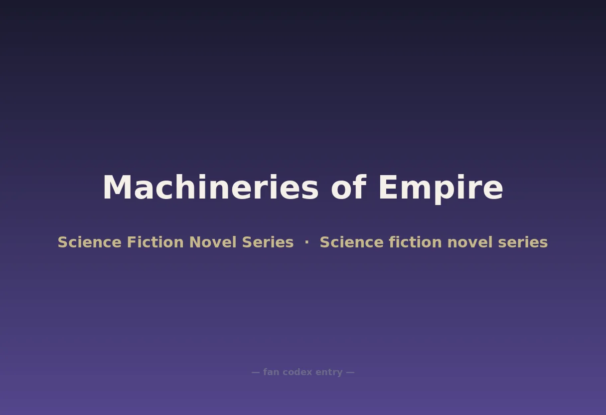 Machineries of Empire