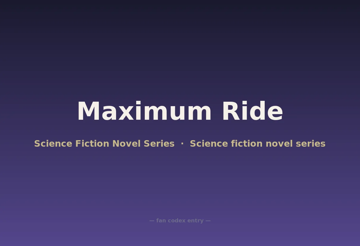 Maximum Ride